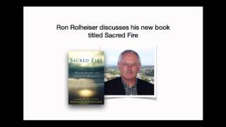 Ron Rolheiser on Sacred Fire [upl. by Enyaht33]