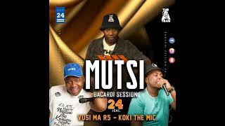 MUTSI BACARDI SESSION 24 feat Vusi Ma R5 amp Koki The Mic [upl. by Cowan932]