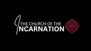 The Church of the Incarnation Service 11172024 [upl. by Norvol87]