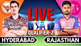 IPL 2024 Live SRH vs RR Qualifier 2  IPL Live Score amp Commentary  Hyderabad vs Rajasthan Live [upl. by Ayamat]