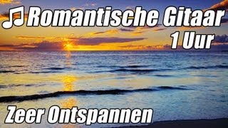 ROMANTISCHE GITAAR MUZIEK Instrumentale Akoestische Klassieke 1 Uur Ontspannen Studie HD [upl. by Aihsekram]