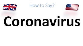 How to Pronounce Coronavirus Pronunciation Definition Word Origin Corona [upl. by Aracat]