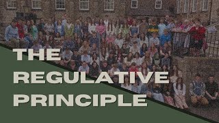 The Regulative Principal and When It Applies [upl. by Jeffrey]