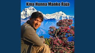 Kina Hunna Manko Rajai [upl. by Corell]