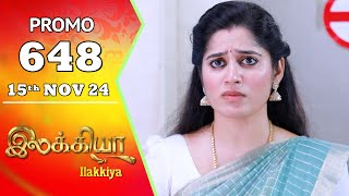 Ilakkiya Serial  Episode 648 Promo  Shambhavy  Nandan  Sushma Nair  Saregama TV Shows Tamil [upl. by Rehttam]