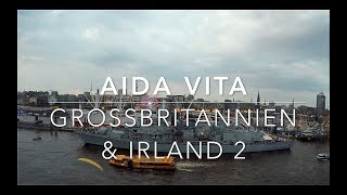 AIDA Vita Großbritannien amp Irland 2 [upl. by Nylram]