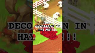 CLAIM YOUR NEW FREE DECORATION IN HAY DAY [upl. by Chavaree]