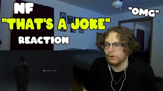 NF  THATS A JOKE REACTION [upl. by Yoshio]