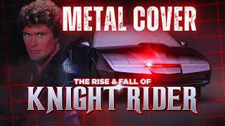 KNIGHT RIDER THEME METAL COVER [upl. by Asereht752]