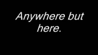 Anywhere But Here  Safetysuit Lyrics [upl. by Rurik]