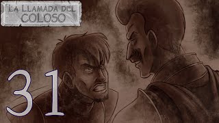 LFG La llamada del Coloso 31 El precio de la muerte [upl. by Darooge]