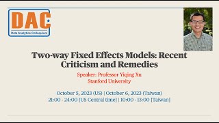 Data Analytics ColloquiumTwo way Fixed Effects Models Recent Criticism and Remedies Dr Yiqing Xu [upl. by Sherwin]