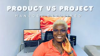 Product vs Project Manager Explained [upl. by Notrom709]