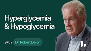 Why Your Glucose Levels Matter for How You Feel and Your Health  Dr Robert Lustig Ultimate Guide [upl. by Aihsek]