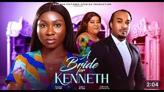 A BRIDE FOR KENNETH NIGERIAN MOVIE  SONIA UCHE BRYAN OKWARA OBY ETU 2024 FULL NIGERIAN MOVIE [upl. by Ijuy786]