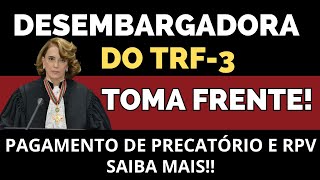 TRF3DESEMBRAGADORA a pedido da OAB SP Sobre prazo para pagamento de RPVPRECATÓRIO SAIBA MAIS [upl. by Ehsom]