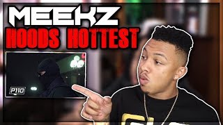 Meekz  Hoods Hottest Season 2  P110 Reaction Video [upl. by Lawrence]