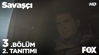 Savaşçı 3Bölüm 2Tanıtımı [upl. by Repip]