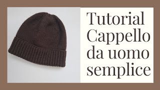 Tuttorial cappello classico da uomo con risvolto ai ferri Molto semplice [upl. by Giusto]