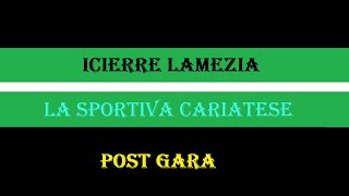 Icierre LameziaLa Sportiva Cariatese 51 Post Gara [upl. by Yrruc672]