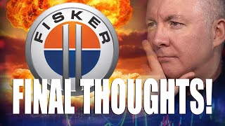 FSR Stock Fisker  FINAL THOUGHTS MartynLucasInvestorEXTRA [upl. by Happy]