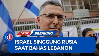 Israel Bicara Gencatan Senjata di Lebanon Singgung Rusia [upl. by Ailel]