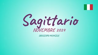 SAGITTARIO  NOVEMBRE 2024 oroscopomensile oroscopo previsioni novembre2024 sagittario [upl. by Ernestus]