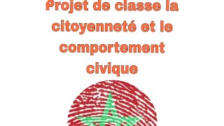 projet de classe 6ème année primaire la citoyenneté et comportement civique [upl. by Idnym]