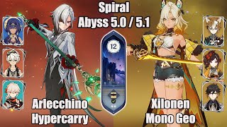 C0 Arlecchino Hypercarry and C0 Xilonen Mono Geo SPIRAL ABYSS 50  51  Genshin impact [upl. by Skutchan]