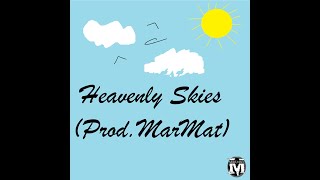 Heavenly Skies Prod MarMat epic instrumental [upl. by Adina]