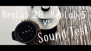 BOTF  BeoLab 28 vs BeoLab 5 Part 2 Sound Test  4K [upl. by Singleton]