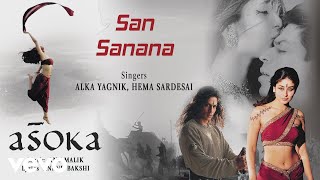 San Sanana Best Audio Song  AsokaShah Rukh KhanKareena KapoorShaanAlka Yagnik [upl. by Yrhcaz]