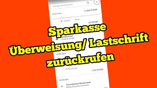 Sparkasse Überweisung zurückbuchen Lastschrift widerrufen [upl. by Madigan969]