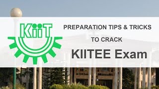 Preparation Tips amp Tricks to Crack KIITEE Exam [upl. by Mok277]