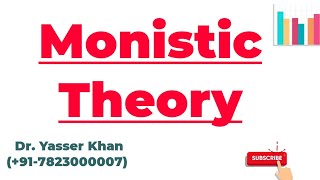 Monistic Theory [upl. by Anera]