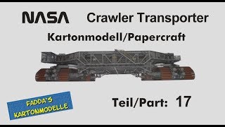 NASA Crawler Transporter 17  Kartonmodell  cardboard model  papercraft [upl. by Noloc839]