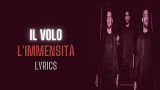 Il Volo Limmensità LyricsLetra [upl. by Ahseikal]