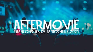 AFTERMOVIE Francofolies 2021 [upl. by Kylen]