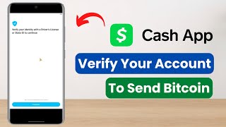 How To Verify Cash App To Send Bitcoin [upl. by Ilsel]