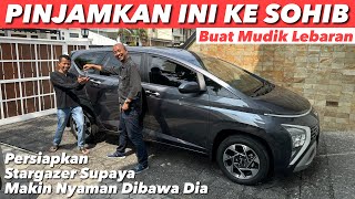 PAK SOHIB KEGIRANGAN DAPAT MOBIL MUDIK STARGAZER [upl. by Eioj840]