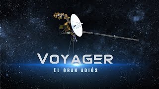 Despedida de Voyager 1 ¿Por qué se preparan los científicos para un adiós emocionante y tumultuoso [upl. by Rofotsirk]