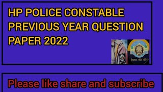 HP POLICE PREVIOUS YEAR QUESTION PAPER2022 ANALYSISMCQshppoliceconstable2024 [upl. by Ainimre422]