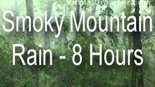 Sound of Rain  Smoky Mountain Rain in Fog  8 Hours Long [upl. by Yhtur]