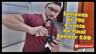 Aceleração oscilando e Limpeza do TBI Lander 250 Do lixo ao Luxo part 4 [upl. by Iey]