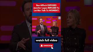 Ben Affleck EXPOSES Jennifer Lopez REFUSED To Let Him Talk To WOMEN part 5 [upl. by Ades]