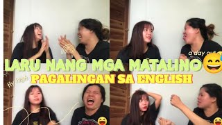 SAAN AABOT ANG TALINO MO PAGALINGAN SA ENGLISH [upl. by Yreved]