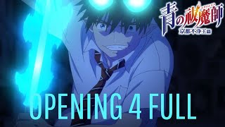 AO no EXORCIST opening 4 FULL COMPLETO [upl. by Solotsopa]