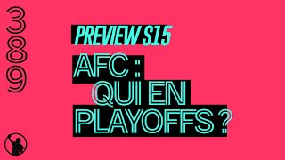 Preview S15  quelles équipes en playoffs AFC [upl. by Hazrit]