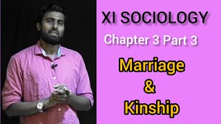 Plus One Sociology l Chapter 3 Part 3 l Marriage amp Kinship l Understand Social Institutin Class 11 [upl. by Anat454]