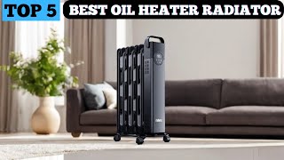 TOP 5 BEST OIL HEATER RADIATOR in 2025  YOU NEED THIS WINTER [upl. by Ostap]